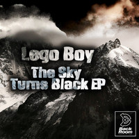 Lego Boy - The Sky Turns Black EP