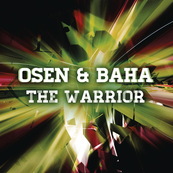 Osen & Baha - The Warrior