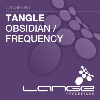 Tangle - Obsidian / Frequency