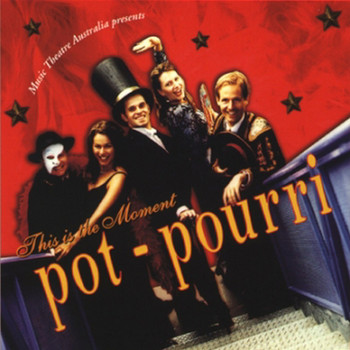 Pot-Pourri - This is the Moment