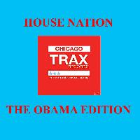 House Nation - The Obama Edition