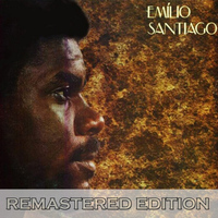 Emilio Santiago - Emilio Santiago (Remastered)