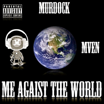 Murdock - Me Against the World - Single