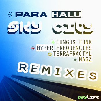 Para Halu - Sky City (Remixes)