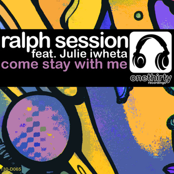 Ralph Session - Come Stay with Me