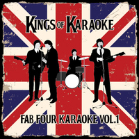 Kings of Karaoke - Fab Four Karaoke, Vol. 1 (A Beatles Tribute) [Karaoke Version]