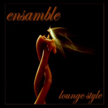 Various Artists - Ensamble - Lounge Style