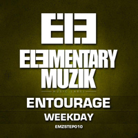 Entourage - Weekday