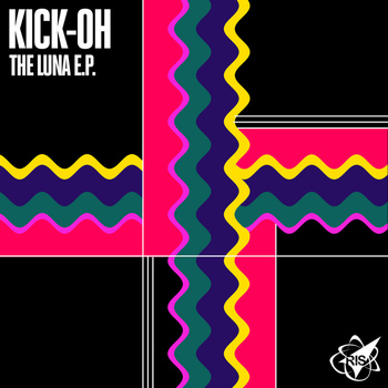 Kick-Oh - The Luna EP