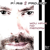 Paris 2 Project - You Have No Memory