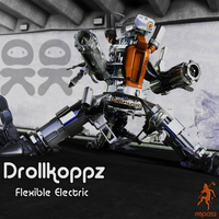 Drollkoppz - Flexible Electric