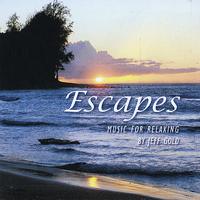 Jeff Gold - Escapes - Music for Relaxing