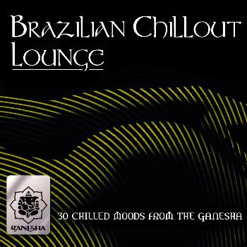 Various Artists - Brazilian Chillout Lounge