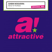 Gabin Nogueira - Dance to the Music (Original Mix)