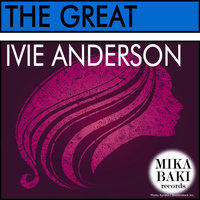 Ivie Anderson - The Great
