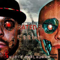 Rated R - Rated R vs Trilian: Audio Onslaught