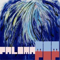 Paloma - Mom Pop