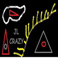 JL - Crazy