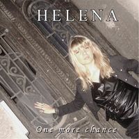 Helena - One More Chance