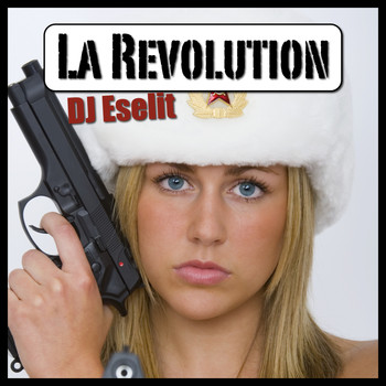 DJ Eselit - La Revolution