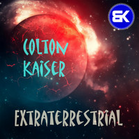 Colton Kaiser - Extraterrestrial