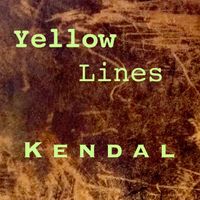 Kendal - Yellow Lines