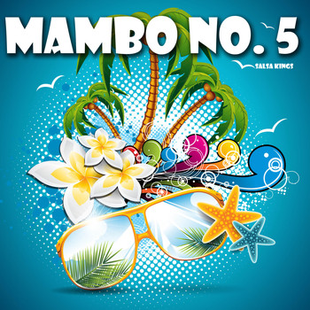 Salsa Kings - Mambo No.5