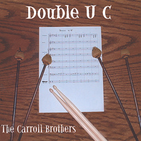 Carroll Brothers - Double U C