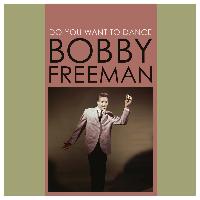 Bobby Freeman - Do You Want to Dance