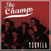 The Champs - Tequila