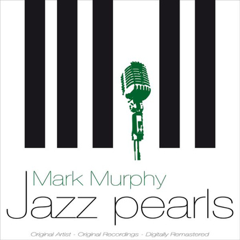 Mark Murphy - Jazz Pearls