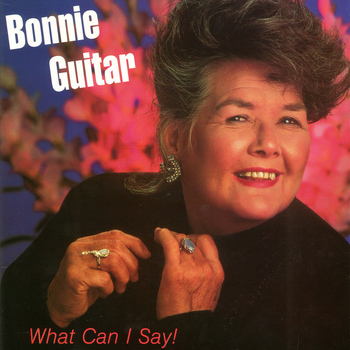 Bonnie Guitar - What Can I Say