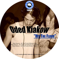 Oded Kiakow - Hit the Floor