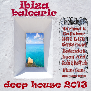 Various Artists - Ibiza Balearic Deep House 2013 (The Summer Anthem Island DJ Collection)