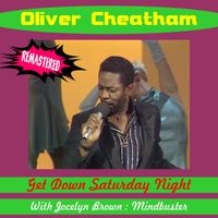 Oliver Cheatham - Get Down Saturday Night