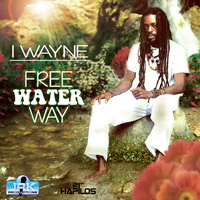 I Wayne - Free Water Way - Single