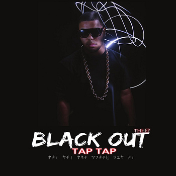 Tap Tap - The Black Out the EP