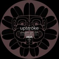 Upstroke - Dream Girl EP