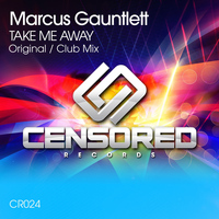 Marcus Gauntlett - Take Me Away