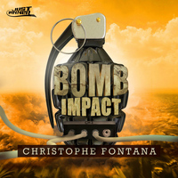 Christophe Fontana - Bomb Impact