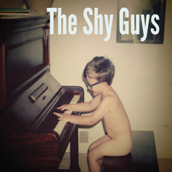 The Shy Guys - The Shy Guys