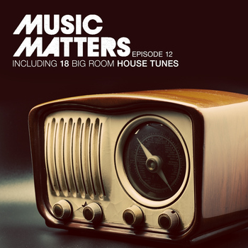 Various Artists - Music Matters - Episode 12