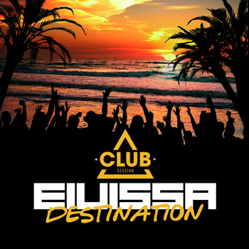 Various Artists - Destination Eivissa