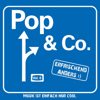 Various Artists - Pop & Co., Vol. 6 (Super Gute Laune Musik vom Feinsten)