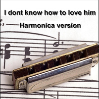 Eddie Matthews - I Don't Know How To Love Him(Harmonica) - Single