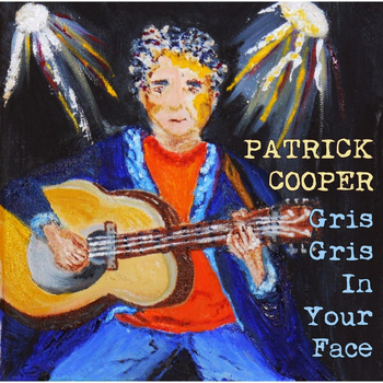 Patrick Cooper - Gris Gris in Your Face