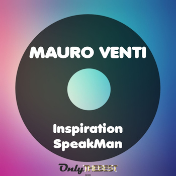 Mauro Venti - Inspiration & Speakman