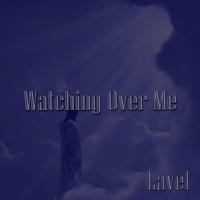Lavel - Watching Over Me