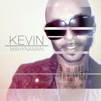 Kevin Mahynaman - Life Is Good