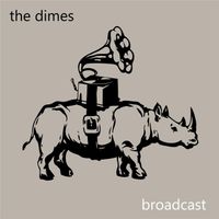 The Dimes - Broadcast